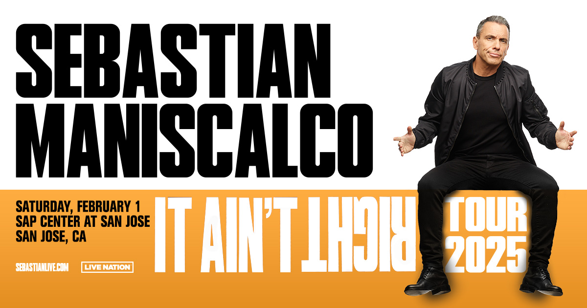 Sebastian Maniscalco It Ain't Right Tour SAP Center